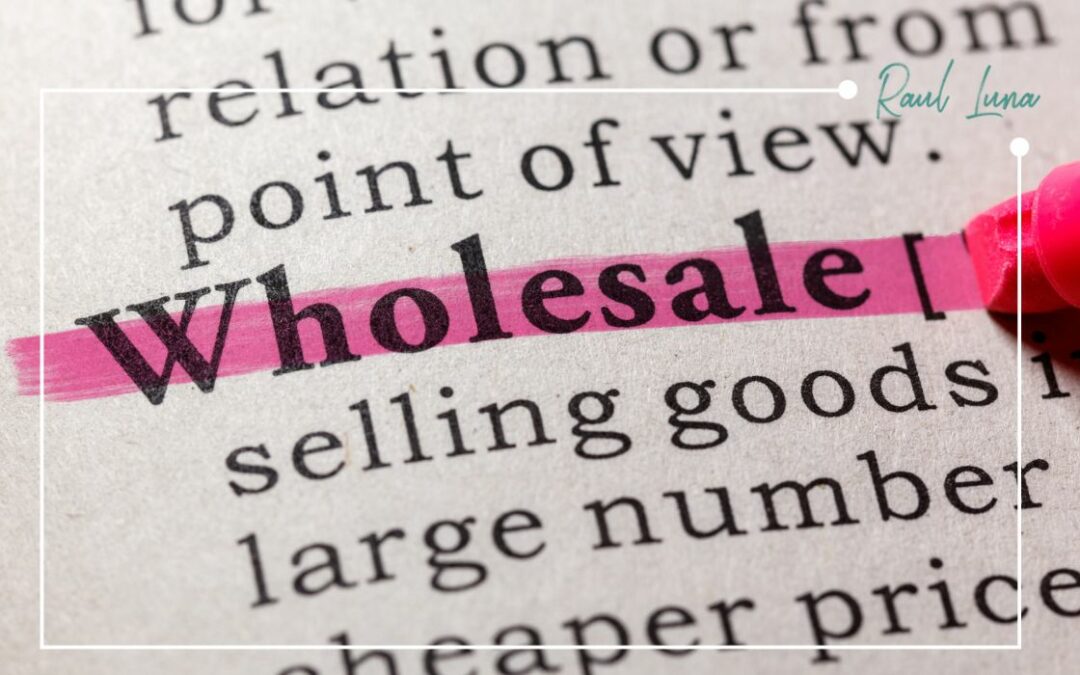 Los mejores tips para realizar wholesaling 💵